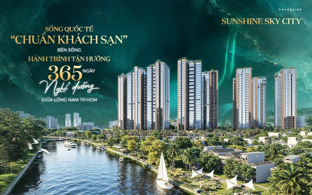Sunshine Sky City Sống quốc tế “chuẩn khách sạn” bên sông Hành trình tận hưởng 365 ngày nghỉ dưỡng giữa lòng Nam TP.HCM